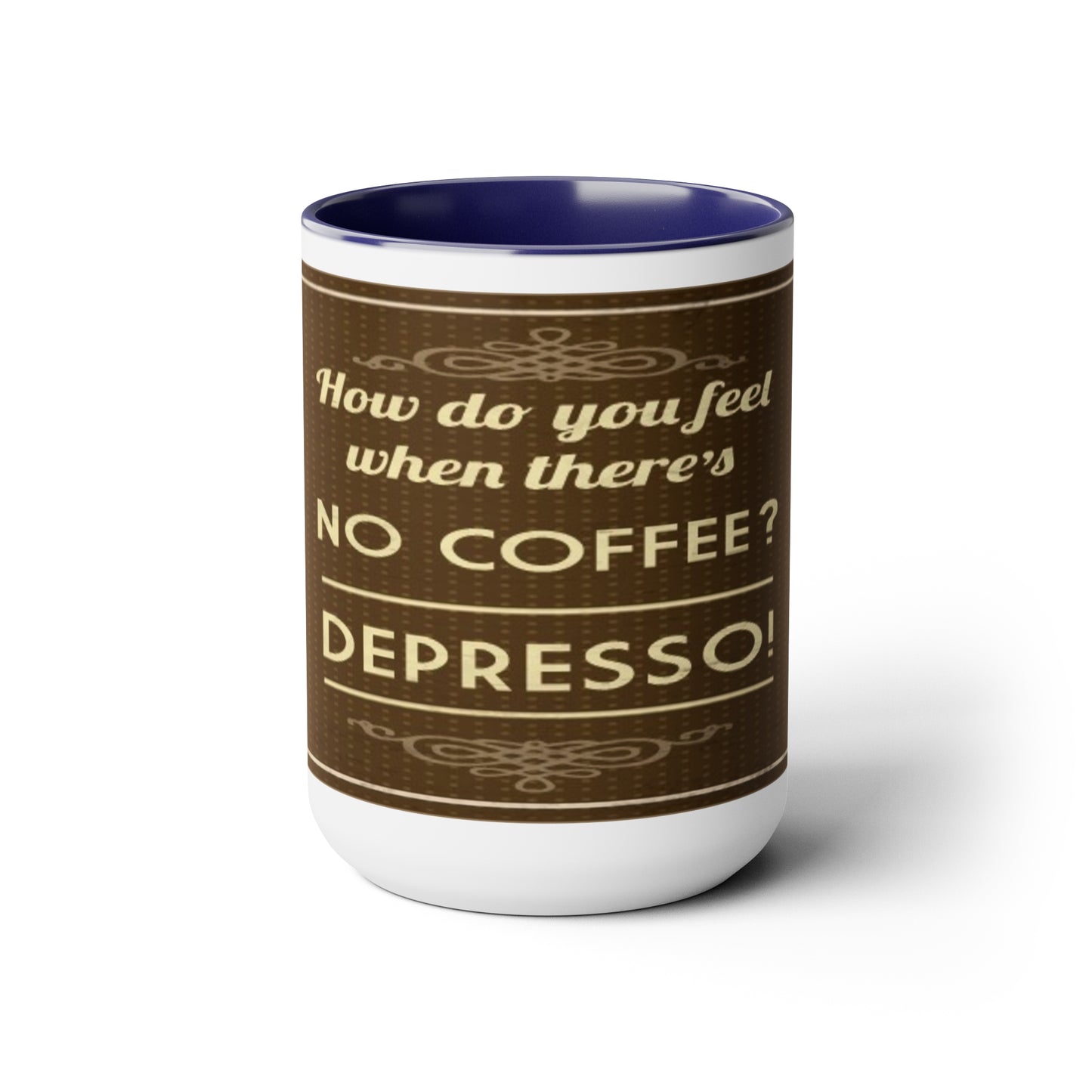 Depresso Mug - The Perfect Blend of Humor and Caffeine