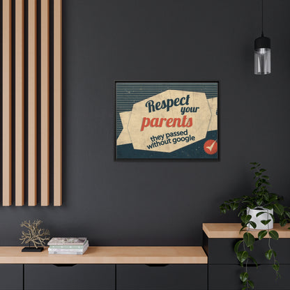 Respect Your Parents Canvas, Black Frame