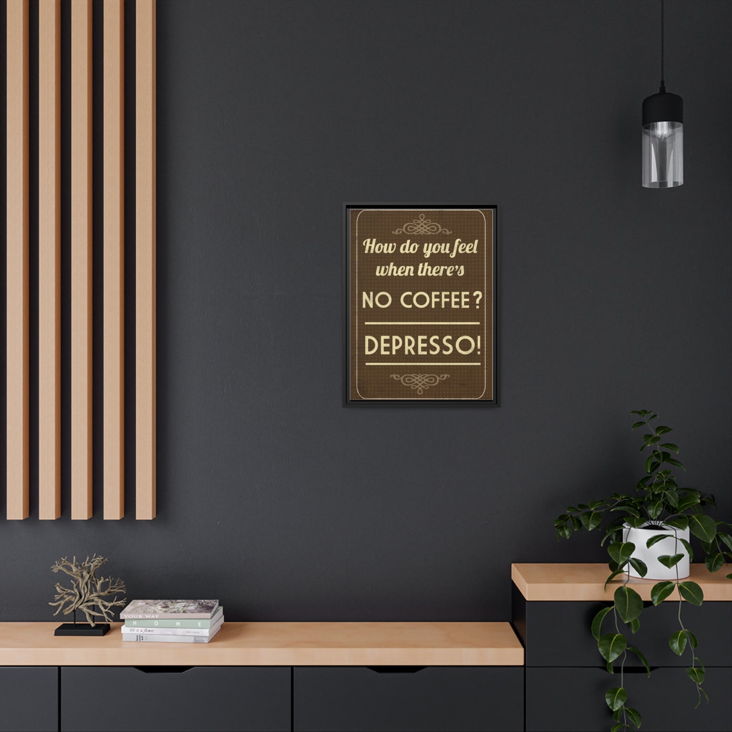 Depresso Canvas - Espresso Your Love for Coffee